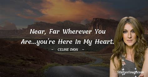 celine dion wherever you are.